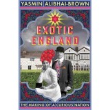 Exotic England: The Making of a Curious Nation