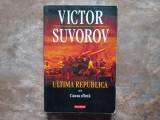 Ultima republica vol. 2 - Cauza Sfanta - Victor Suvoro