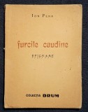 Furcile caudine - epigrame - Ion Pena 1939