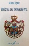 Povestea unei coroane de otel (cu semnătura editorului) - 1997 - George Cosbuc ($W113)