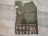 Pretul tacerii . Confesiunile criminalistului Andrei Zavera de Olimpian Ungherea