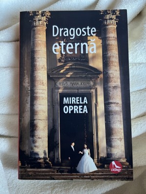 Dragoste eterna - Mirela Oprea foto