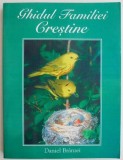 Ghidul familiei crestine &ndash; Daniel Branzei (cateva mazgaleli coperta interior)