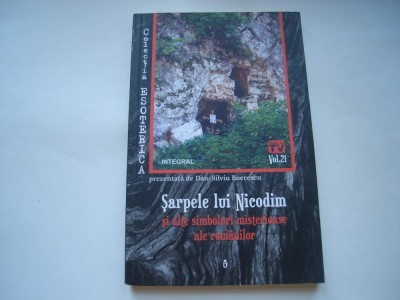 Sarpele lui Nicodim si alte simboluri misterioase ale romanilor - Dan-Silviu Boerescu foto