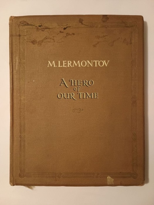 Lermontov - A Hero of Our Time (illustrated by D. Shmarinov; 1951)