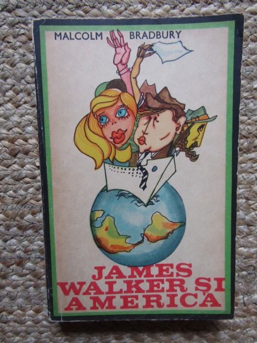 James Walker și America - Malcom Bradbury