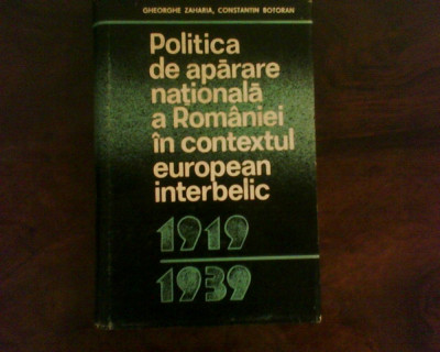 Politica de aparare nationala a Romaniei in contextul european interbelic foto