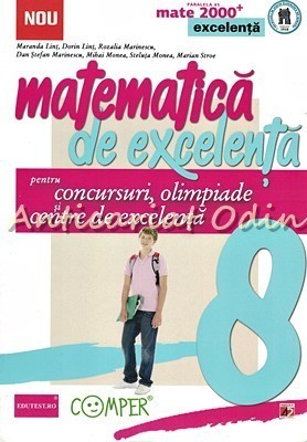 Matematica De Excelenta Pentru Concursuri, Olimpiade Si Centre De Excelenta - 8