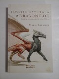 ISTORIA NATURALA A DRAGONILOR - MARIE BRENNAN, Nemira