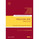 Polg&aacute;ri jog IV/VI. - Dologi jog - A negyedik kiad&aacute;s aktualiz&aacute;lt v&aacute;ltozata (2024)