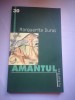 Amantul - Marguerite Duras, Editura Humanitas, 2002, Roman