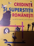 CREDINTE SI SUPERSTIȚII ROM&Acirc;NEȘTI - IRINA NICOLAU, CARMEN HULUTA HUMANITAS 2000