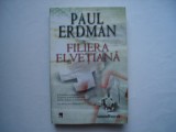 Filiera elvetiana - Paul Erdman