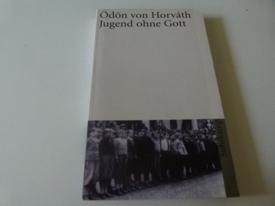 Jugend ohne Gott - Odon von Horvath foto
