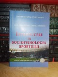 LAURA GORAN BAZAREA - INTRODUCERE IN SOCIOPSIHOLOGIA SPORTULUI , 2007 #