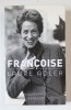 FRANCOISE par LAURE ADLER , 2011