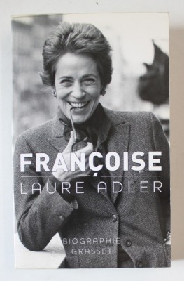 FRANCOISE par LAURE ADLER , 2011 foto