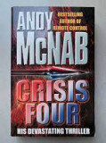 Andy McNab - Crisis Four (Nick Stone, #2)