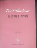 GLASURILE PUTNEI - PARTITURA (CU DEDICATIA AUTORULUI)-VIOREL MUNTEANU-351954