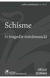 Schisme - Gellu Dorian