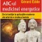 ABC-ul medicinei energetice. De la tradiţie la aplicaţiile moderne ale artei de a vindeca taoiste &ndash; Gerard Edde