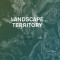 Landscape as Territory: A Cartographic Design Project