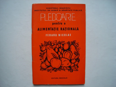 Pledoarie pentru o alimentatie rationala - Feraru Nicolae foto