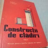 CONSTRUCTII DE CLADIRI VOL 2 1965 CARTONATA