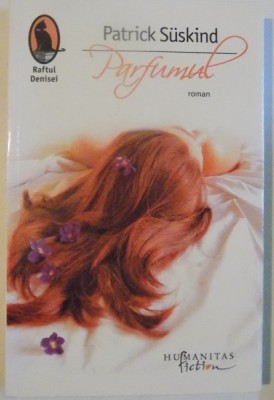 PARFUMUL de PATRICK SUSKIND , 2012 foto
