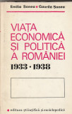 EMILIA SI GAVRILA SONEA - VIATA ECONOMICA SI POLITICA A ROMANIEI 1933-1938