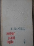 Rondeluri Psalmi Noptile - Alexandru Macedonski - Poezie, Editura Scrisul Romanesc, 1974, Coperta Cartonata
