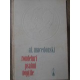 RONDELURI PSALMI NOPTILE-ALEXANDRU MACEDONSKI-221140