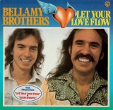 VINIL LP The Bellamy Brothers &ndash; Let Your Love Flow (VG+)