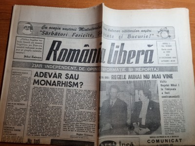 romania libera 24 decembrie 1992-regele mihai si-a anulat vizita in romania foto