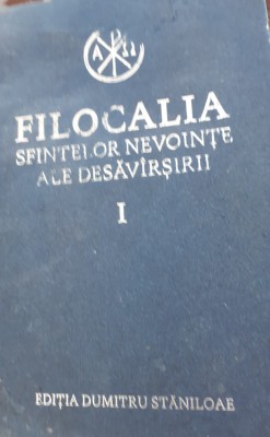 FILOCALIA SFINTELOR NEVOINTE ALE DESAVARSIRII VOLUMELE 1,10,11 foto