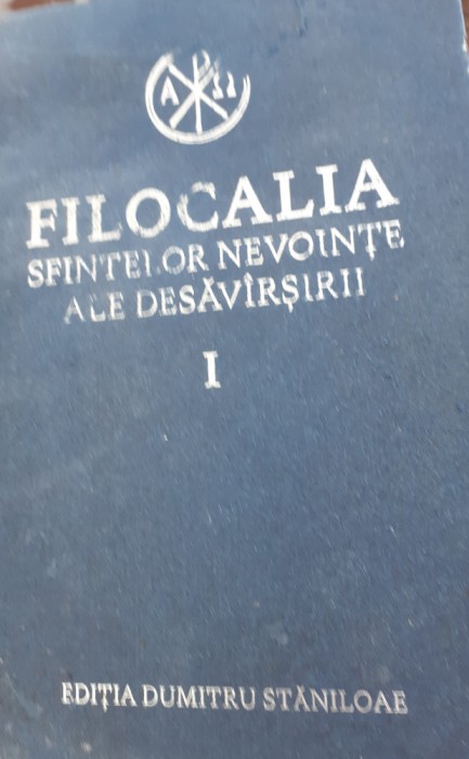 FILOCALIA SFINTELOR NEVOINTE ALE DESAVARSIRII VOLUMELE 1,10,11