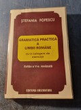 Gramatica practica a limbii romane Stefania Popescu