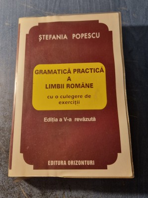Gramatica practica a limbii romane Stefania Popescu foto