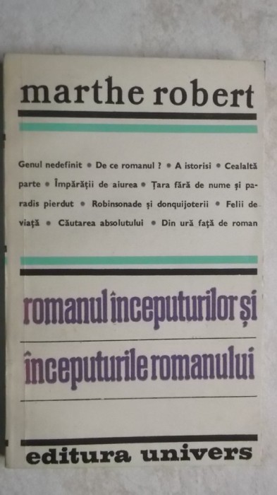 Marthe Robert - Romanul inceputurilor si inceputurile romanului, 1983 (vezi detalii pentru livrare in tara)