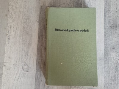 Mica enciclopedie a padurii de Ioan Iancu foto