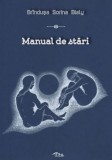 Cumpara ieftin Manual de stari/Brindusa Sorina Bialy