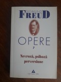 Nevroza, psihoza, perversiune - Sigmund Freud, Opere 7 / R8P3F