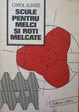 Scule pentru Melci si Roti Melcate - Carol Elekes, Litera 1985, Carte Tehnica Romana