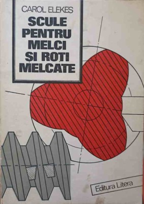 SCULE PENTRU MELCI SI ROTI MELCATE-CAROL ELEKES-223740 foto
