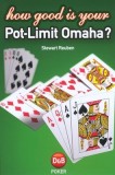 How Good Is Your Pot-Limit Omaha?