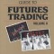 The Definitive Guide to Futures Trading, Volume II: Volume II