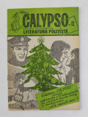 CALYPSO - REVISTA BILUNARA DE LITERATURA POLITISTA , NR. 12 , 1990 foto