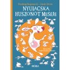 Nyulacska huszon&ouml;t mes&eacute;je - Predrag Stepanovic