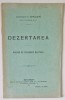 DEZERTAREA , NOTIUNI DE PEDAGOGIE MILITARA de LOCOTENENT C. CEPLEANU , 1912