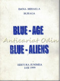 Blue-Age Blue-Aliens - Dana-Mihaela Buraga